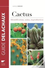 Capa do artigo Cactus ; Identification, Soins, Reproduction