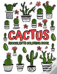 Cactus Succulents Coloring Book
