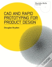 Cad And Rapid Prototyping For Product Design