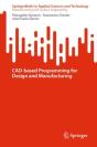 Cad-Based Programming For Design And Manufacturing - Preview