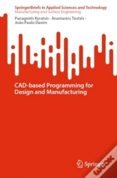 Cad-Basedâ Programmingâ Forâ Designâ Andâ Manufacturing