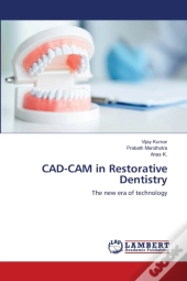 Cad-Cam In Restorative Dentistry