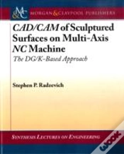 Capa do artigo Cad/Cam Of Sculptured Surfaces On A Multi-Axis Nc Machine