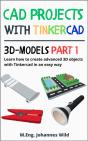 Cad Projects With Tinkercad | 3d Models Part 1 - Preview