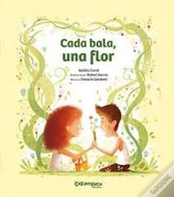 Capa do artigo Cada Bala, Una Flor