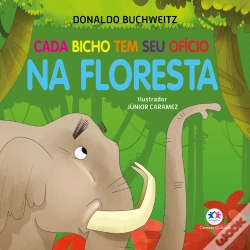 Capa do artigo Cada Bicho Tem Seu Ofício - Na Floresta