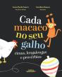 Cada Macaco no Seu Galho - Preview
