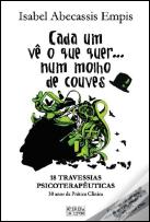 Cada Um Vê o que Quer... Num Molho de Couves