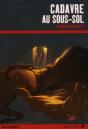 Cadavre Au Sous-Sol - Preview