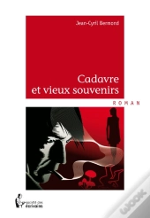 Cadavre Et Vieux Souvenirs
