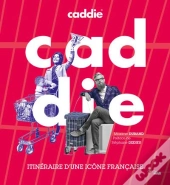 Caddie, La Saga D'Une Icone