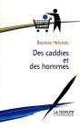 Caddies Et Des Hommes (Des) : Consommation Citoyenne Contre Société De Consommation - Preview