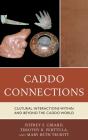 Caddo Connections - Preview