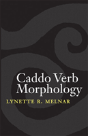 Caddo Verb Morphology - Preview