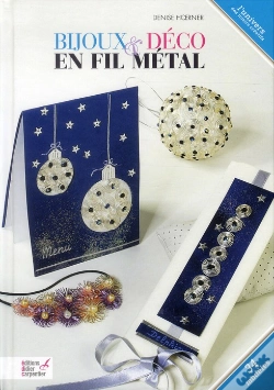 Capa do artigo Cadeaux, Deco En Fil De Metal (40 Creations)