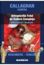 Cadera: Artroplastia Total De Cadera Compleja: Infecciones - Revision - Preview