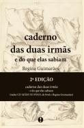 Caderno das Duas Irmãs e do que Elas Sabiam - Inclui Cd