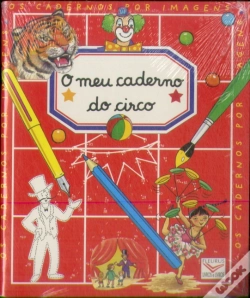 Capa do artigo Caderno Por Imagens - O Meu Caderno do Circo