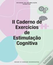 Cadernos de Exercícios de Estimulação Cognitiva - Volume II