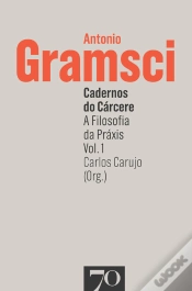 Capa do artigo Cadernos Do Cárcere: A Filosofia Da Praxis - Vol. 1