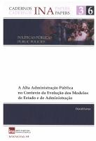 Cadernos INA N.º 36 - A Alta Administração Pública no Contexto da Evolução dos Modelos de Estado e de Administração