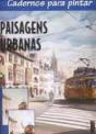 Cadernos para Pintar Paisagens Urbanas - Preview