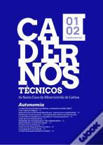 Cadernos Técnicos da Santa Casa da Misericórdia de Lisboa - Volume 1 e 2