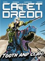 Cadet Dredd: Tooth And Claw