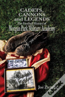 Cadets, Cannons And Legends