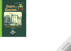 Capa do artigo Cadets De Gascogne ; La Maison De Marsan De Cauna Livre T.4