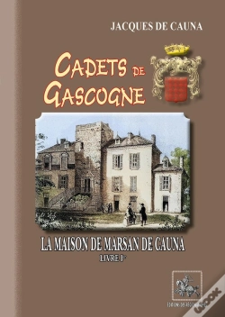 Capa do artigo Cadets De Gascogne La Maison De Marsan De Cauna (T1)
