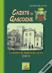 Capa do artigo Cadets De Gascogne Tome 4 ; La Maison De Marsan De Cauna