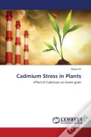Cadmium Stress In Plants