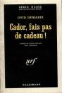 Cador,Fais Pas De Cadeau - Preview