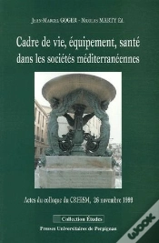 Capa do artigo Cadre De Vie, Équipement, Santé Dans Les Sociétés Méditerranéennes