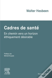 Capa do artigo Cadres De Santé : Organiser, Accompagner Et Évaluer La Relation De Soin (2e Édition)