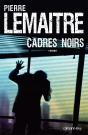 Cadres Noirs - Preview