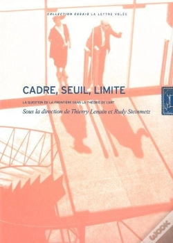 Capa do artigo Cadres, Seuils, Limites ; La Question De La Frontière Dans La Théorie De L'Art