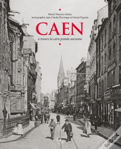 Capa do artigo Caen À Travers La Carte Postale Ancienne