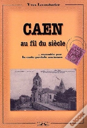 Capa do artigo Caen Au Fil Du Siecle