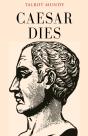 Caesar Dies - Preview