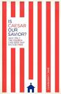 Caesar Our Savior - Preview