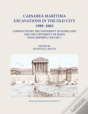 Capa do artigo Caesarea Maritima Excavations In The Old City 1989-2003 Final Reports, Volume 1
