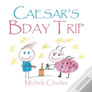 Caesar'S Bday Trip