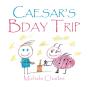 Caesar'S Bday Trip - Preview