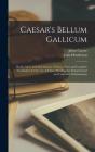 Caesar'S Bellum Gallicum (Microform) : B - Preview