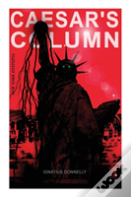 Caesar'S Column (New York Dystopia)
