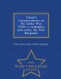 Caesar'S Commentaries On The Gallic War. With A Vocabulary And Notes. By Wm. Bingham. - War College Series - Preview