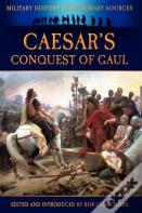 Caesar'S Conquest Of Gaul