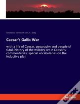 Caesar'S Gallic War